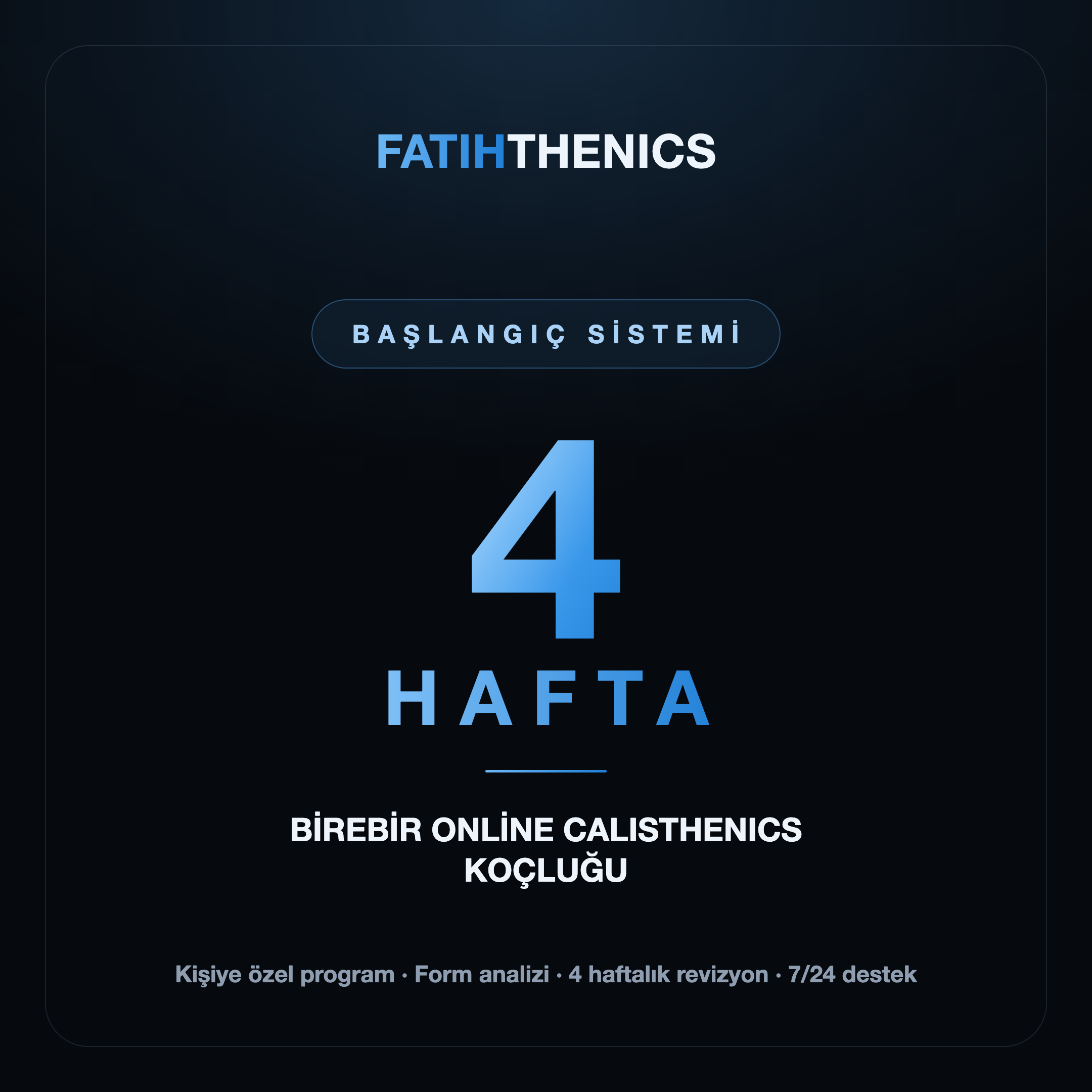 Fatihthenics 4 Hafta Koçluk